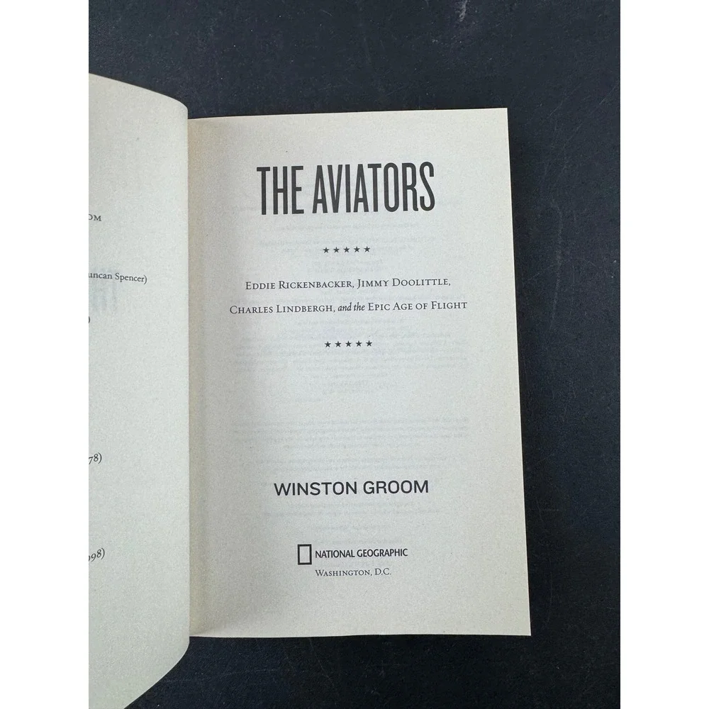 The Aviators‎ Winston Groom National Geographic History Paperback 9781426213694